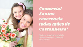 Dia das Mães: Comercial Santos tem 45 produtos com descontos neste sábado