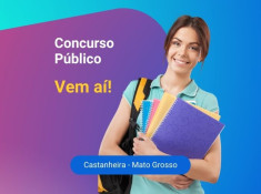 Castanheira: Município vai realizar concurso público