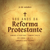 31 de Outubro: No dia da Reforma alguns clamam por novo movimento