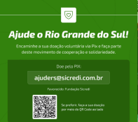 Sicredi inicia campanha nacional de arrecadação para o Rio Grande do Sul