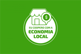 7 motivos para você aderir à campanha ‘Eu Coopero Com a Economia Local’ do Sicredi